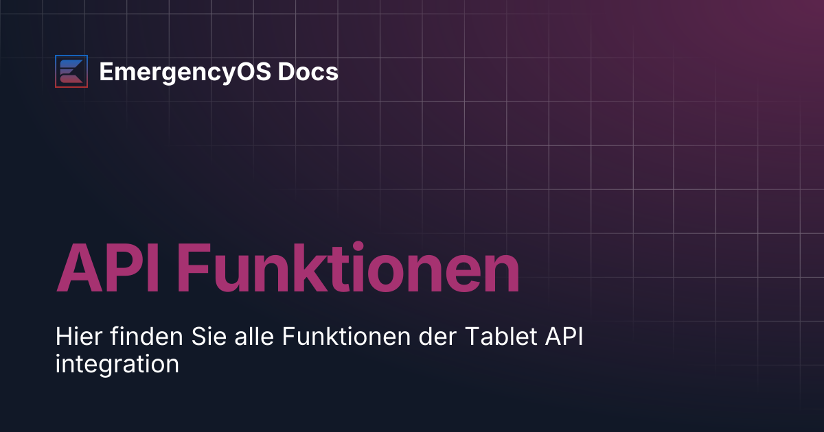 API Funktionen | EmergencyOS Docs
